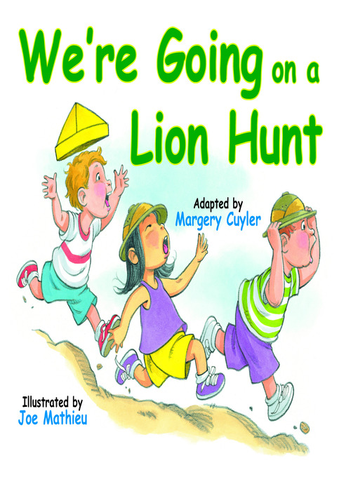 Title details for We're Going on a Lion Hunt by Margery Cuyler - Available